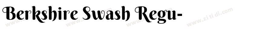Berkshire Swash Regu字体转换